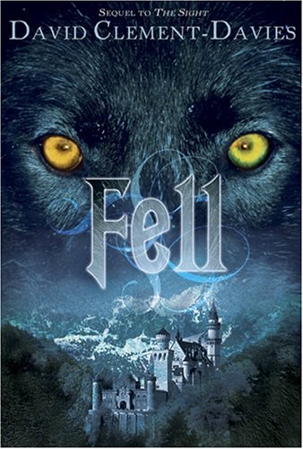 Fell by David Clement-Davies