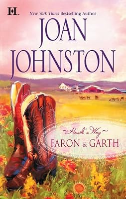 Hawk's Way: Faron & Garth: The Cowboy And The Princess The Wrangler And The Rich Girl