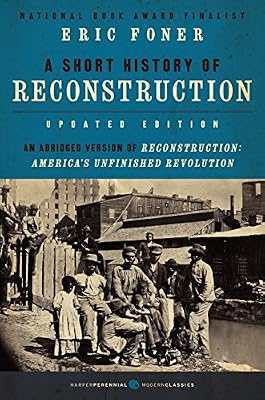 A Short History of Reconstruction, Updated Edition
