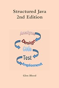 Structured Java 2nd Edition by Glen Blood