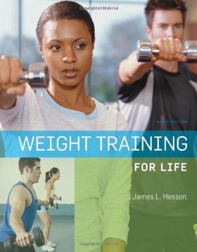 Weight Training for Life by Thomas Fahey