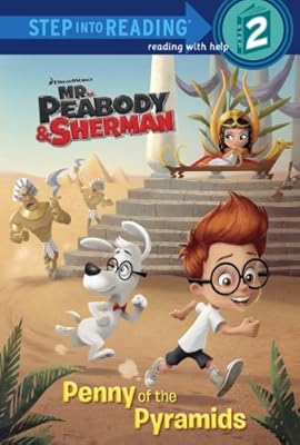 Penny of the Pyramids (Mr. Peabody & Sherman) (Step into Reading)