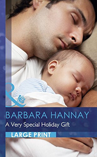 A Very Special Holiday Gift by Barbara Hannay