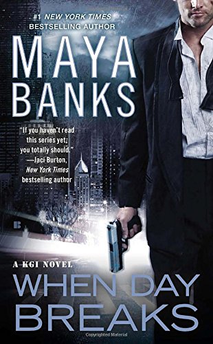 When Day Breaks by Maya Banks