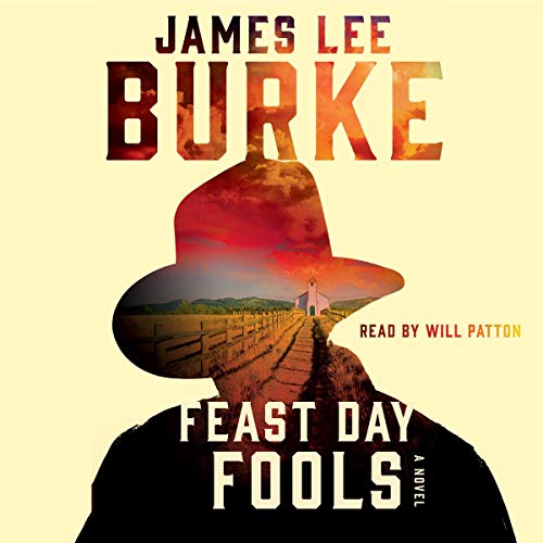 Feast Day of Fools: A Novel by Will Patton