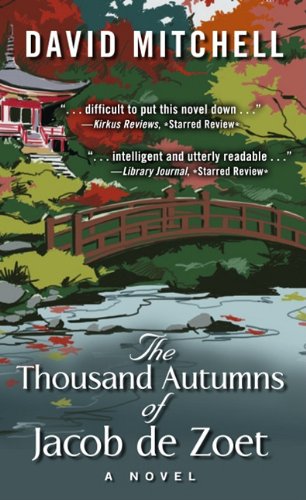 The Thousand Autumns of Jacob de Zoet by David Mitchell