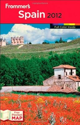 Frommer's Spain 2012 (Frommer's Color Complete)