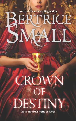 Crown of Destiny by Bertrice Small