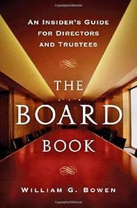 The Board Book: An Insider's Guide for Directors and Trustees