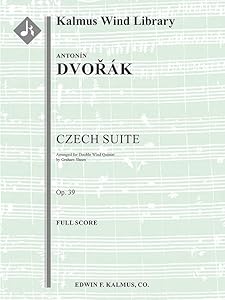 Czech Suite for Wind Ensemble, Op. 39/B. 93: Score