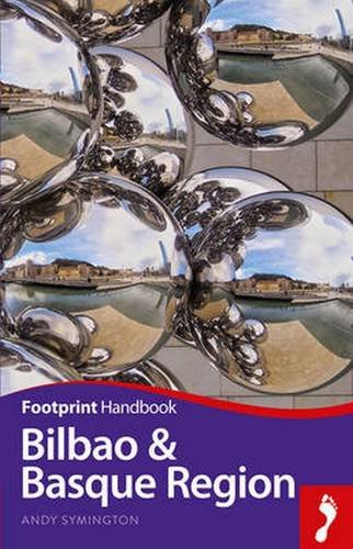 Bilbao & Basque Region Handbook by Andy Symington