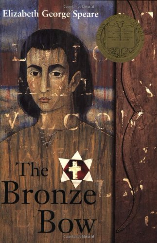 The Bronze Bow by Elizabeth George Speare