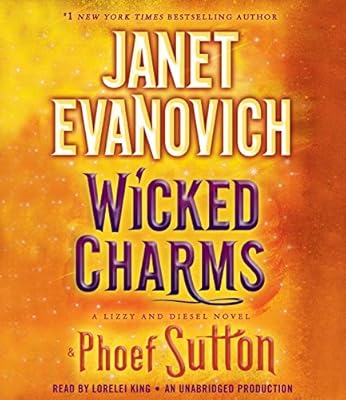 Wicked Charms: A Lizzy and Diesel Novel