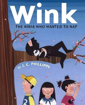 Wink: The Ninja Who Wanted to Nap