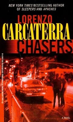 Chasers a novel