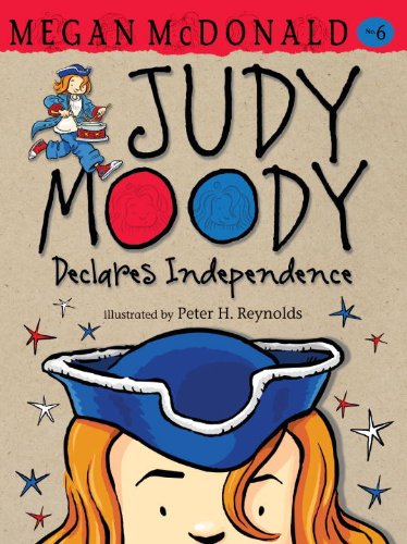 Judy Moody Declares Independence by Megan McDonald