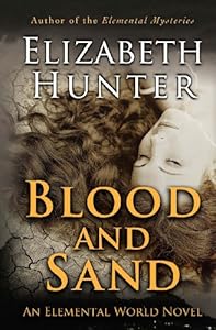 Blood and Sand: An Elemental World Novel