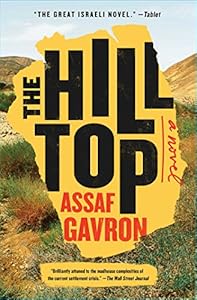 The Hilltop: A Novel by Assaf Gavron