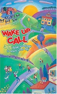 Wake Up Call: 365 Bible readings to start your day (Tyndale Kids)