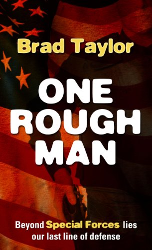 One rough man by Brad Taylor