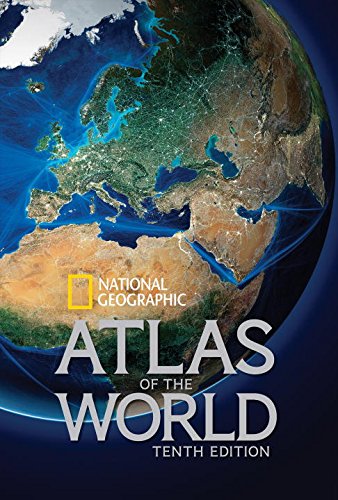 National Geographic Atlas of the World, Tenth Edition by National Geographic