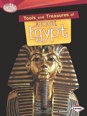 Tools and Treasures of Ancient Egypt