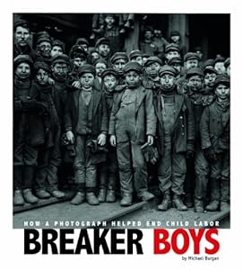 Breaker Boys: How a Photograph Helped End Child Labor