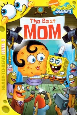 The Best Mom (Turtleback School & Library Binding Edition) (Spongebob Squarepants: Ready-to-Read, Level 2)