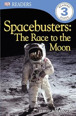 DK Readers L3: Spacebusters: The Race to the Moon