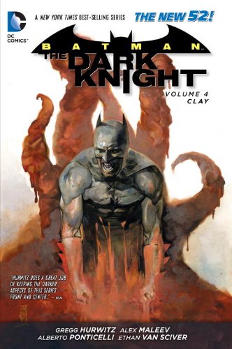 Batman - The Dark Knight Vol. 4: Clay by Gregg Hurwitz