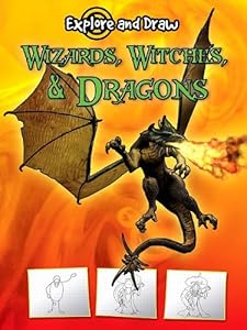 Wizards, Witches, &amp; Dragons
