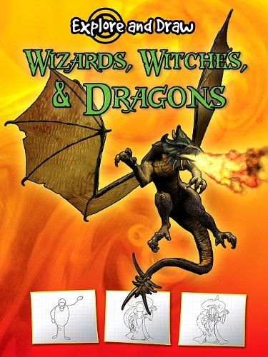 Wizards, Witches, &amp; Dragons by Ann Becker