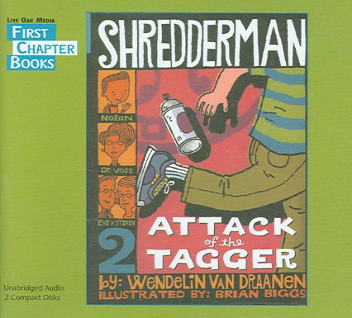 Attack of the Tagger (Shredderman Series) by Brian Biggs