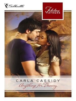 Anything for Danny (Fabulous Fathers Book 21)