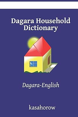 Dagara Household Dictionary: Dagara-English