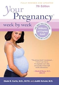 Your Pregnancy Week by Week (Your Pregnancy Series)