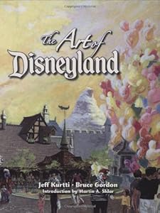 The Art of Disneyland (A Disney Parks Souvenir Book)