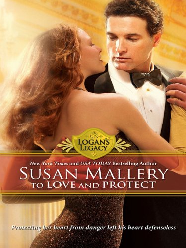 To Love and Protect by Susan Mallery