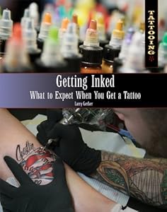 Getting Inked: What to Expect When You Get a Tattoo (Tattooing)