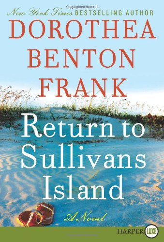 Return to Sullivans Island LP: A Novel (Lowcountry Tales) by Dorothea Benton Frank