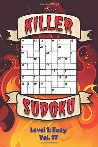 Killer Sudoku Level 1: Easy Vol. 17: Play Killer Sudoku With Solutions 9x9 Grids Easy Level Volumes 1-40 Sudoku Variation Travel Paper Logic Games ... Challenge All Ages Kids to Adult Gifts by Brainiac Sudoku