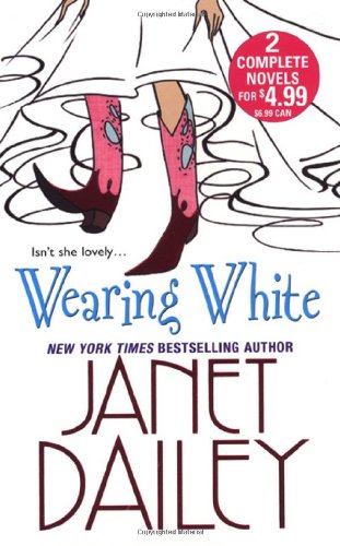 Wearing White by Janet Dailey