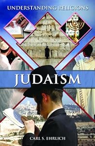 Judaism by Carl S. Ehrlich