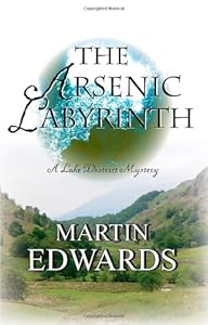 The Arsenic Labyrinth: A Lake District Mystery (Lake District Mysteries)