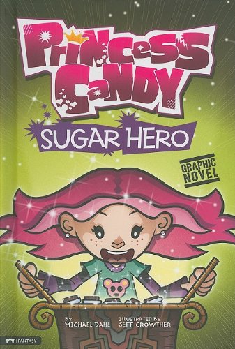 Sugar Hero by Michael Dahl