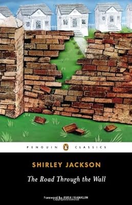 The Road Through the Wall (Penguin Classics)
