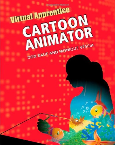 Cartoon Animator (Virtual Apprentice) by Don Rauf