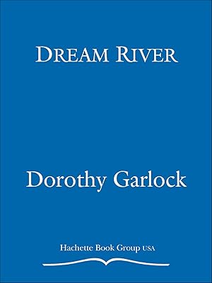 Dream River (Wabash River series Book 2)