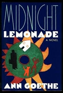 Midnight Lemonade by Ann Goethe
