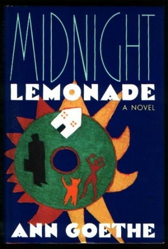 Midnight Lemonade by Ann Goethe
